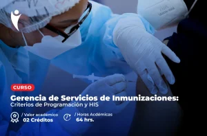 Curso en Salud de Gerencia de los Servicios de Inmunizaciones: Criterios de Programación y HIS