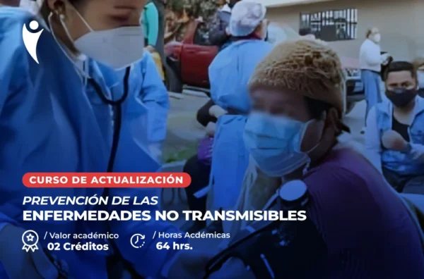 Prevención de las Enfermedades no Transmisibles en el Curso de Vida