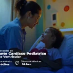 Curso en Salud de Terapias Avanzadas en Trasplante Cardíaco Pediátrico y Soporte Ventricular