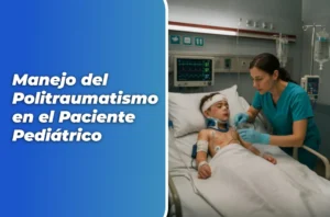 Curso en Salud de Manejo del Politraumatismo en el Paciente Pediátrico