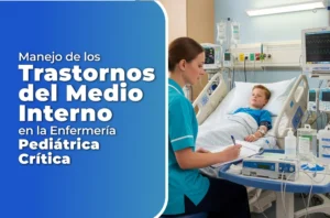 Curso en Salud de Manejo de los Trastornos del Medio Interno en la Enfermería Pediátrica Crítica