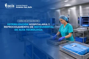 Curso de Esterilización Hospitalaria y Reprocesamiento de Instrumental de Alta Tecnología