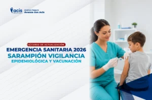 Curso en Salud de Emergencia Sanitaria 2026: Sarampión Vigilancia Epidemiológica y Vacunación