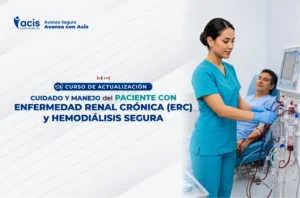 Curso en Salud de Cuidado y Manejo del Paciente con Enfermedad Renal Crónica (ERC) y Hemodiálisis Segura