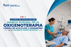 Curso en Salud de Manejo Integral de la Oxigenoterapia, Cánula de Alto Flujo y Gasometría en el Paciente Hospitalizado