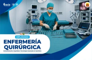 Diplomado en Salud de Enfermería Quirúrgica Instrumentación, Seguridad y Tecnologías Avanzadas en Quirófano
